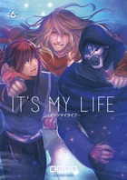 ＩＴ’Ｓ　ＭＹ　ＬＩＦＥ ６