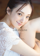 Ｌｉｖｅ　Ｉｎ　Ｌｏｖｅ　渚　恋生１ｓｔ写真集