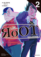 ＲｏＯＴ／ルート　オブ　オッドタクシー ２